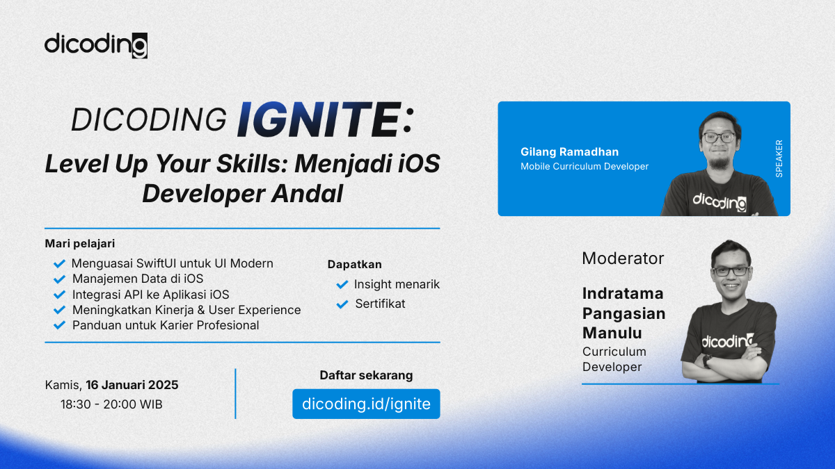 Dicoding Ignite #3 - Level Up Your Skills: Menjadi iOS Developer Andal ...