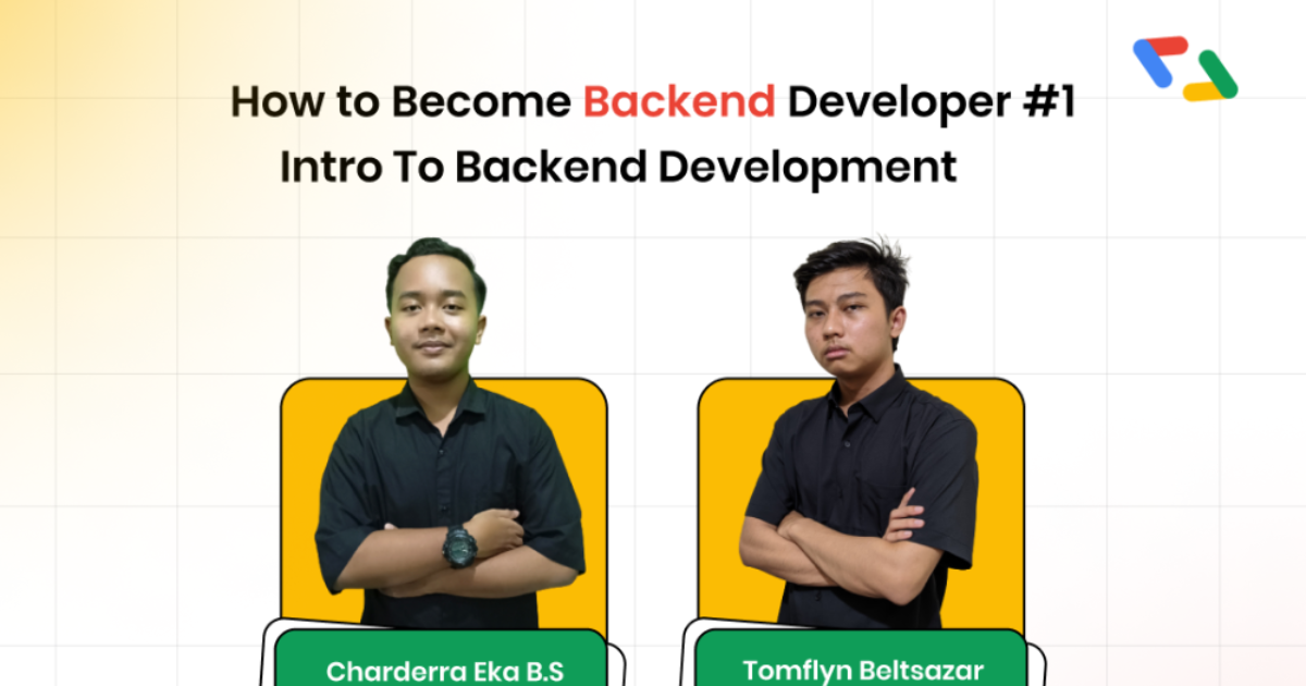 Study Jam - How to Become Backend Developer #1: Introduction to Backend ...